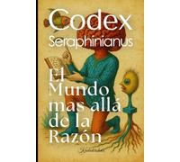 Codex Seraphinianus: El mundo más allá de la razón