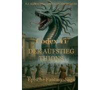 Codex Yî: Der Aufstieg Thions