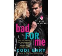 Codi Gary Bad for Me (Tascabile)