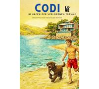 CODI: Im Hafen der verlorenen Träume