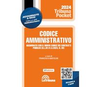 CODICE AMMINISTRATIVO - BARTOLINI FRANCESCO (Curatore) - La Tribuna
