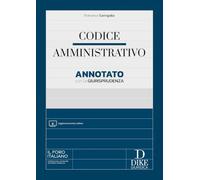 Codice amministrativo annotato con la giurisprudenza. Con Aggiornamento online