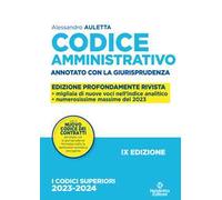 Codice amministrativo. Annotato con la giurisprudenza-Domande e risposte di diritto amministrativo