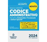 Codice amministrativo. Disciplina sostanziale, processuale e settori speciali 2024. Nuova ediz. Con espansione online