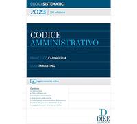 Codice Amministrativo e leggi complementari 2023 per il concorso in magistratura (ordinaria, amministrativa, contabile tributaria) e per i concorsi superiori
