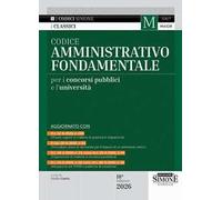 Codice amministrativo fondamentale per i concorsi pubblici e l'università 2026