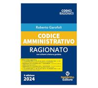 CODICE AMMINISTRATIVO RAGIONATO - GAROFOLI ROBERTO - NELDIRITTO EDITORE