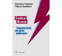 Codice Bowie. Cinquanta chiavi per aprire quelle porte