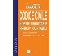 Codice civile 2023. Norme tributarie, principi contabili
