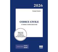 Codice Civile 2026 e norme complementari. Aggiornato a Legge AI e Conversione del decreto giustizia