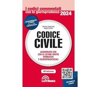 Codice Civile. Aggiornato Con Le Ultime Novità Normative E Giurisprudenziali -