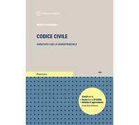 Codice civile annotato con la giurisprudenza. Esame avvocato 2026