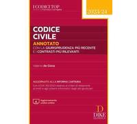Codice civile annotato con la giurisprudenza più recente e con i contrasti più rilevanti. Aggiornato alla riforma Cartabia 2023/2024. Con aggiornamento online