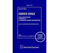 Codice civile. Con la Costituzione, i Trattati U.E. e le principali norme complementari