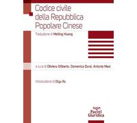 Codice civile della Repubblica Popolare Cinese - Diliberto, Dusi, Masì