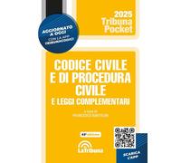 Codice civile e di procedura civile e leggi complementari - 2025