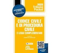Codice civile e di procedura civile e leggi complementari 2025. Con App Tribunacodici