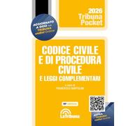 Codice civile e di procedura civile e leggi complementari 2026