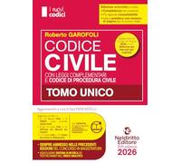 Codice Civile e di Procedura civile e leggi complementari 2026 normativo per il Concorso in Magistratura - Tomo Unico