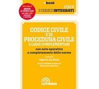 Codice civile e di procedura civile e leggi complementari con note operative a completamento delle norme