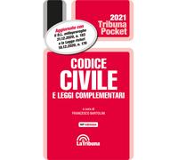 Codice civile e leggi complementari 2021 - Bartolini F. (cur.)