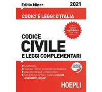 Codice civile e leggi complementari 2021. Ediz. minor