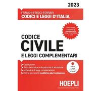 CODICE CIVILE E LEGGI COMPLEMENTARI 2023