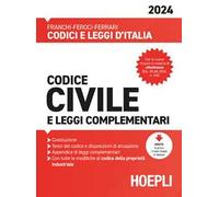 Codice civile e leggi complementari 2024. Con espansione online