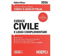 CODICE CIVILE E LEGGI COMPLEMENTARI. EDITIO MINOR 2026. NUOVA EDIZ. - FRANCHI