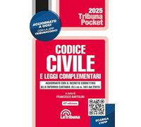 CODICE CIVILE E LEGGI COMPLEMENTARI - BARTOLINI F. (Curatore) - La Tribuna