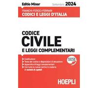 Codice civile e leggi complementari. Settembre 2024. Ediz. minor. Con espansione online