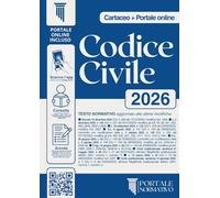 Codice Civile: Ediz. Integrale aggiornata alle ultime modifiche