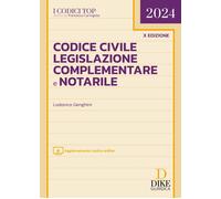 CODICE CIVILE, LEGISLAZIONE COMPLEMENTARE E NOTARILE - GENGHINI LODOVICO - Dike