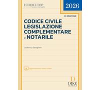 Codice civile, legislazione complementare e notarile. Top 2026. Con aggiornamento codice online
