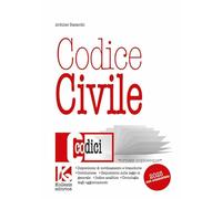 Codice civile non commentato. Il nuovo codice civile aggiornato. Nuova ediz.