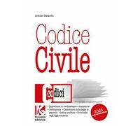 Codice civile non commentato. Il nuovo codice civile aggiornato. Nuova ediz.
