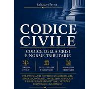 Codice civile. Norme tributarie e codice crisi d'impresa