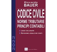 Codice civile. Norme tributarie, principi contabili
