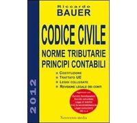 Codice civile. Norme tributarie, principi contabili