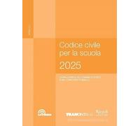 CODICE CIVILE PER LA SCUOLA 2025 - (9788823385153) + Materiali didattici - Rebillo
