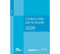 Codice civile per la scuola. Per le Scuole superiori. Con e-book. Con espansione online