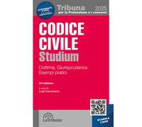 Codice civile Studium. Dottrina, giurisprudenza, schemi, esempi pratici. Con App Tribunacodici