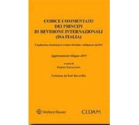 Codice commentato dei principi di revisione internazionale (ISA Italia). L'applicazione dei principi di revisione ISA Italia è obbligatoria dal 2015