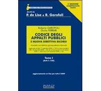 Codice degli Appalti pubblici e nuova direttiva ricorsi. Annotato con dottrina, giurisprudenza e formule