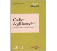 Codice degli immobili. Disciplina edilizia, catastale e fiscale