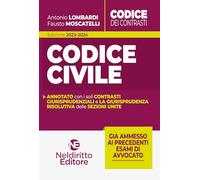 Codice dei Contrasti Civile annotato con i soli Contrasti giurisprudenziali e la Giurisprudenza risolutiva delle Sezioni unite. Edizione 2023-2024