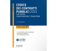 Codice dei contratti pubblici 2023 con norme complementari e transitorie -...