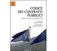Codice dei contratti pubblici annotati con la giurisprudenza