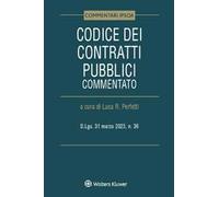 Codice dei contratti pubblici commentato. D.Lgs. 31 marzo 2023, n. 36
