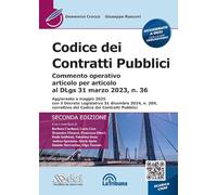 Codice dei contratti pubblici. Commento operativo articolo per articolo al D.Lgs. 31 marzo 2023, n. 36